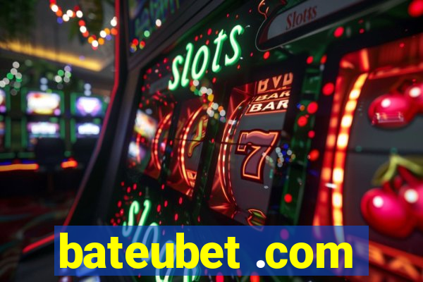 bateubet .com